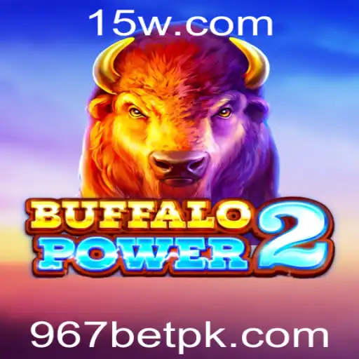 BuffaloPower2: Explore o Empolgante Mundo do 967bet