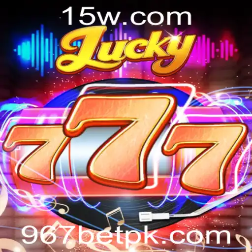 Descubra o Jogo Lucky777: Regras, Estratégias e a Conexão com a Plataforma 967bet