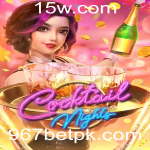 CocktailNights: Descubra o Fascinante Mundo deste Jogo de Estratégia e Diversão com 967bet