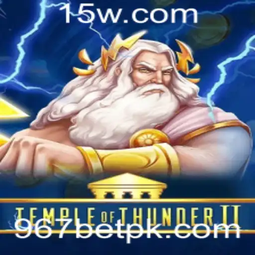 Temple of Thunder II: Descubra o Inovador Mundo dos Jogos com 967bet